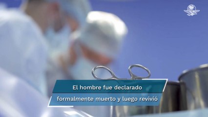 Hombre cuenta su experiencia tras haber sido declarado muerto durante 20 minutos