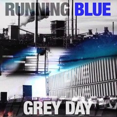 Running Blue - Grey Day Cover Teaser 3