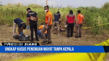 Progress Ungkap Kasus Penemuan Mayat Tanpa Kepala Di Marina