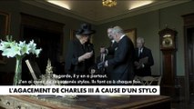 L’agacement de Charles III à cause d’un stylo