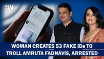 Headlines: Woman Abusing DyCM Devendra Fadnavis' Wife Amruta Fadnavis On Social Media, Arrested
