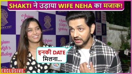 Shakti Arora Makes Fun Of Wife Neha Saxena, Talks About Kundali Bhagya & More