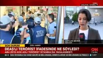 Abu Zeyd kod adlı terörist İstanbul’da yakalanmıştı: O teröristin ifadesine CNN TÜRK ulaştı