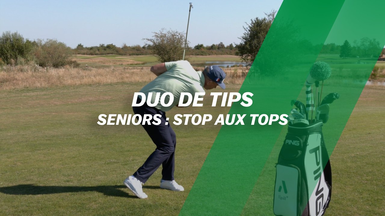 Duo de tips (spécial seniors) : Stop aux tops