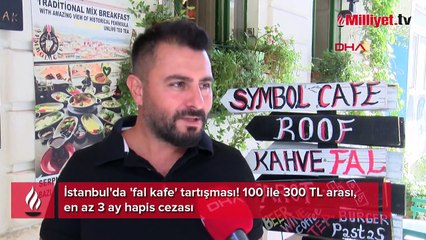 İstanbul'da 'fal kafe' tartışması! 100 ile 300 TL arası, en az 3 ay hapis cezası