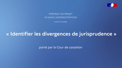 IA : Projet "Identifier les divergences de jurisprudence" porté par la Cour de Cassation, accompagné par le Lab IA et l'Inria