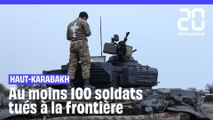 Haut-Karabakh : Près de 100 soldats tués à la frontière entre l'Arménie et l'Azerbaïdjan