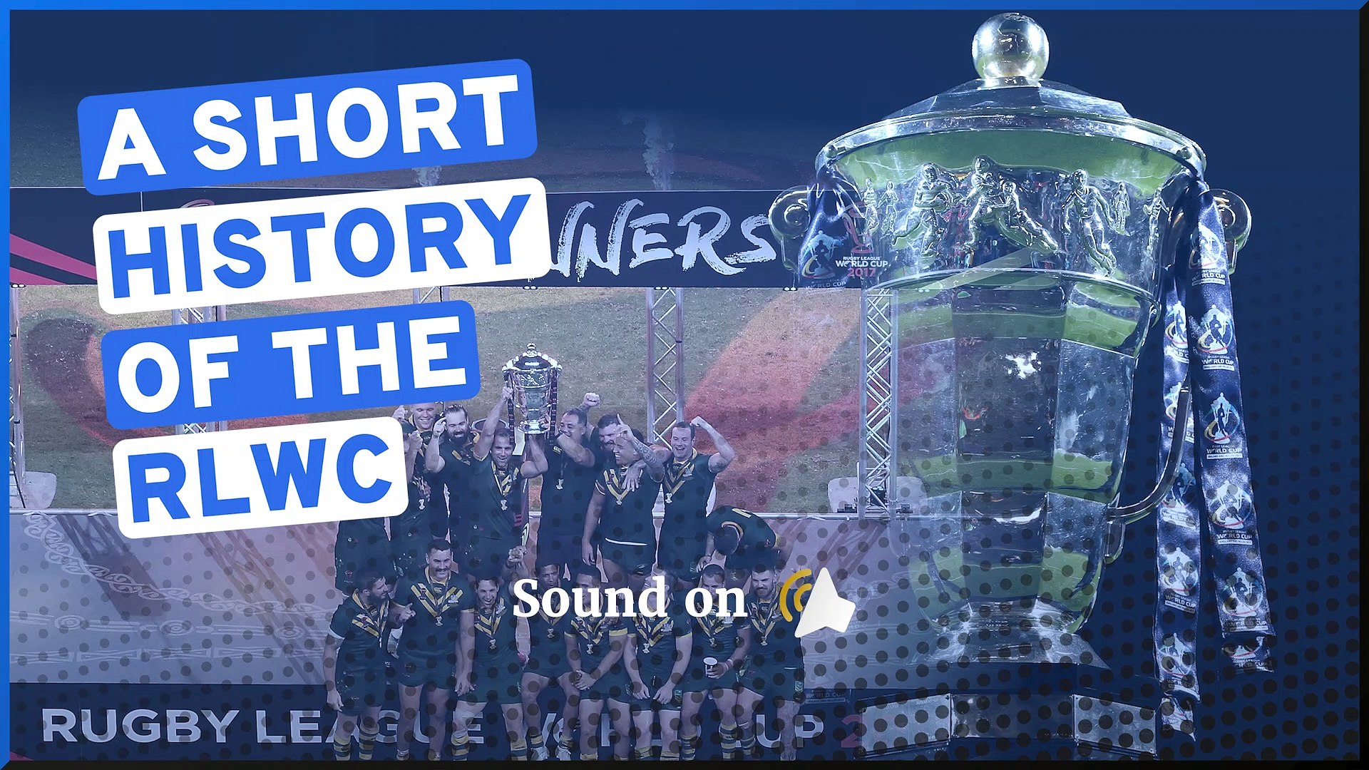 A short history of the Rugby League World Cup