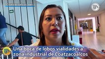 Una boca de lobos vialidades a zona industrial de Coatzacoalcos