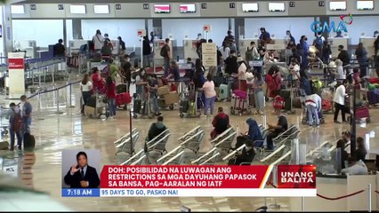 DOH: Posibilidad na luwagan ang restrictions sa mga dayuhang papasok sa bansa, pag-aaral ng IATF | UB