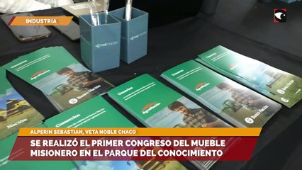 Se realizó el primer congreso del mueble misionero en el Parque del conocimiento