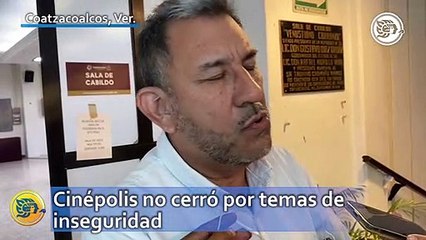 Cinépolis no cerró por temas de inseguridad: Amado Cruz