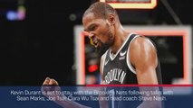 Breaking News - Durant set to stay with Nets
