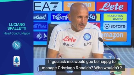 Spalletti would love to manage Ronaldo at Napoli