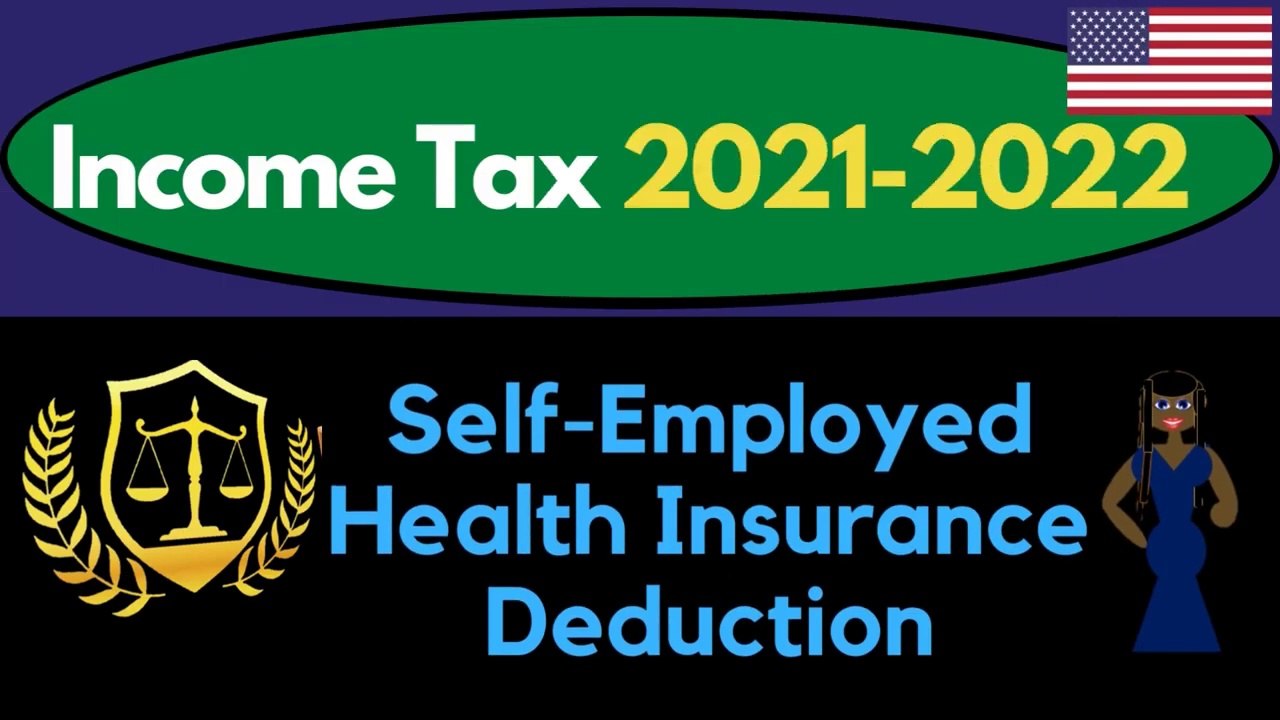 Self-Employed Health Insurance Deduction 4070 Income Tax Preparation & Law 2021-2022