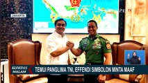 Temui Jenderal Andika, Effendi Simbolon Minta Maaf Sebut TNI Gerombolan