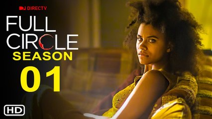 Full Circle Season 1 Trailer - Zazie Beetz