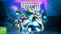 Shoulders of Giants -  ID@Xbox Showcase 2022