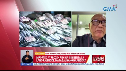 Panayam kay Dennis Tiotangco, Chief, Fisheries Inspections Section, DA-BFAR | UB