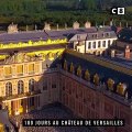 100 jours au château de Versailles - 17 septembre