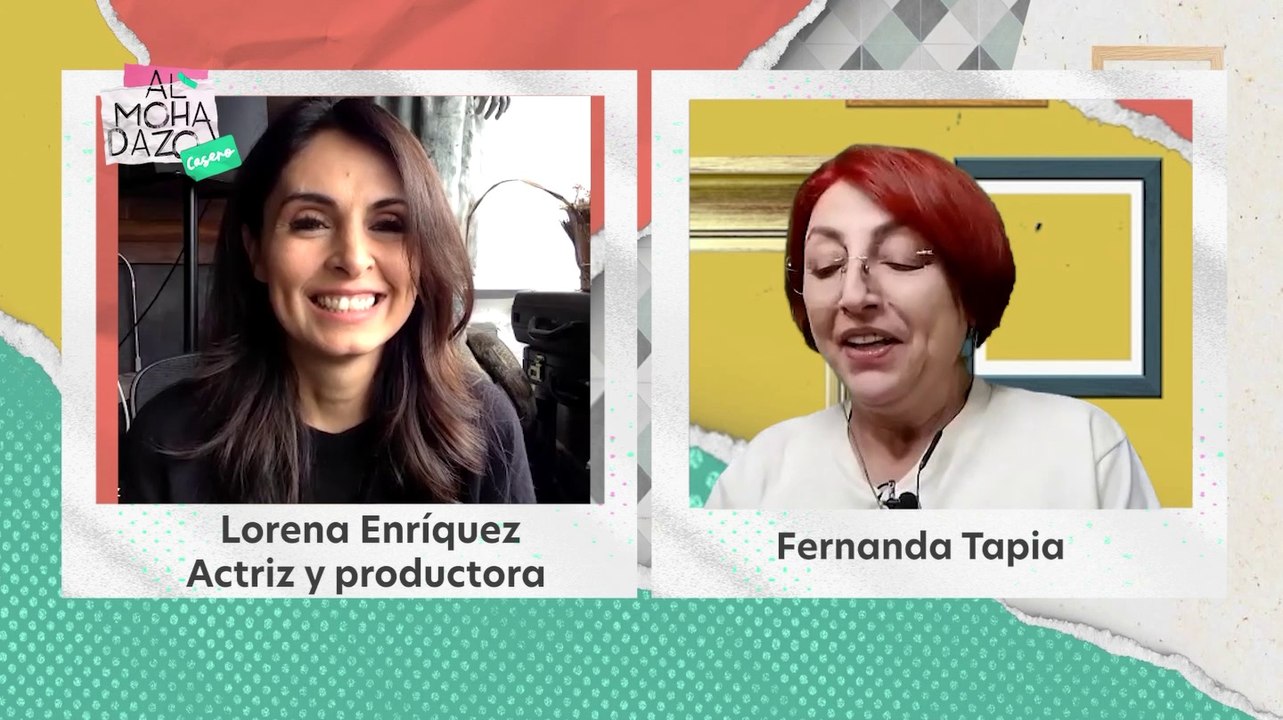 Entrevista con la actriz Lorena Enríquez - Almohadazo Casero