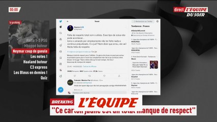 Neymar sur Instagram : «Ce carton jaune est un total manque de respect» - Foot - C1 - PSG