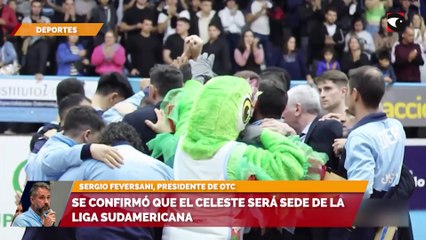 Se confirmó que el celeste será sede de la Liga Sudamericana