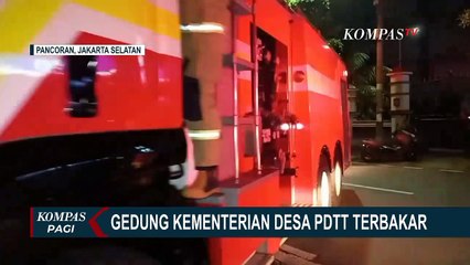 Gedung Kementerian Desa PDTT di Kalibata Terbakar, 2 Orang Pegawai Pingsan!