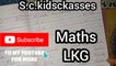 Maths revision sheet _ Lkg_ daily revision _@S.C. Kids Classes✍️✍️