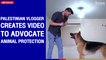 Palestinian vlogger creates video to advocate animal protection | The Nation