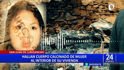 SJL: hallan cuerpo calcinado de una joven y familia sospecha de su pareja