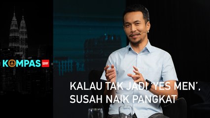Kalau tak jadi 'yes men', susah naik pangkat