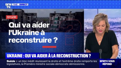 Qui va aider l'Ukraine à reconstruire? BFMTV répond à vos questions