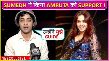 Sumedh Supports Amruta Khanvilkar For JDJ10, Says Unhone Mujhe Guide...