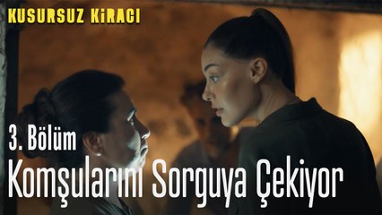 Mona komşularını sorguya çekiyor - Kusursuz Kiracı 3. Bölüm