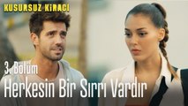 Herkesin bir sırrı vardır - Kusursuz Kiracı 3. Bölüm
