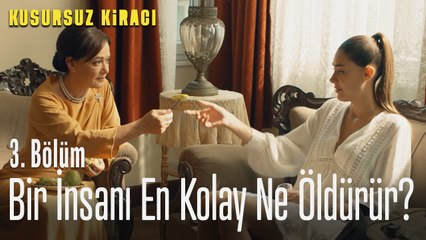 Bir insanı en kolay ne öldürür? - Kusursuz Kiracı 3. Bölüm