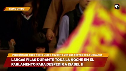 Largas filas durante toda la noche en el Parlamento para despedir a Isabel II