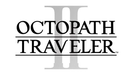 Octopath Traveler 2 - Official Announcement Trailer