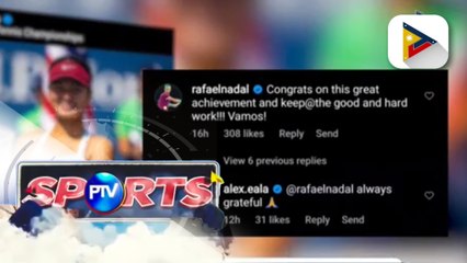 Rafel Nadal, pinuri si Alex Eala