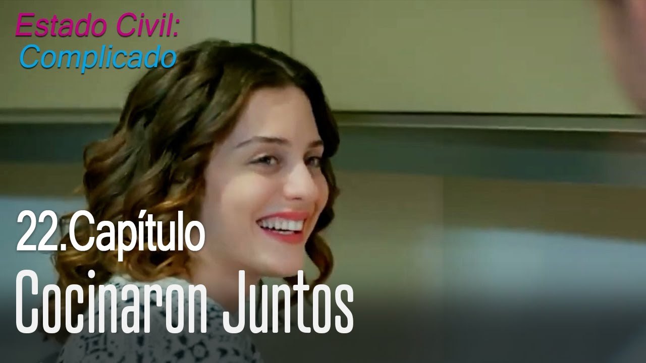 Cocinaron juntos - Estado Civil Complicado Capítulo 22