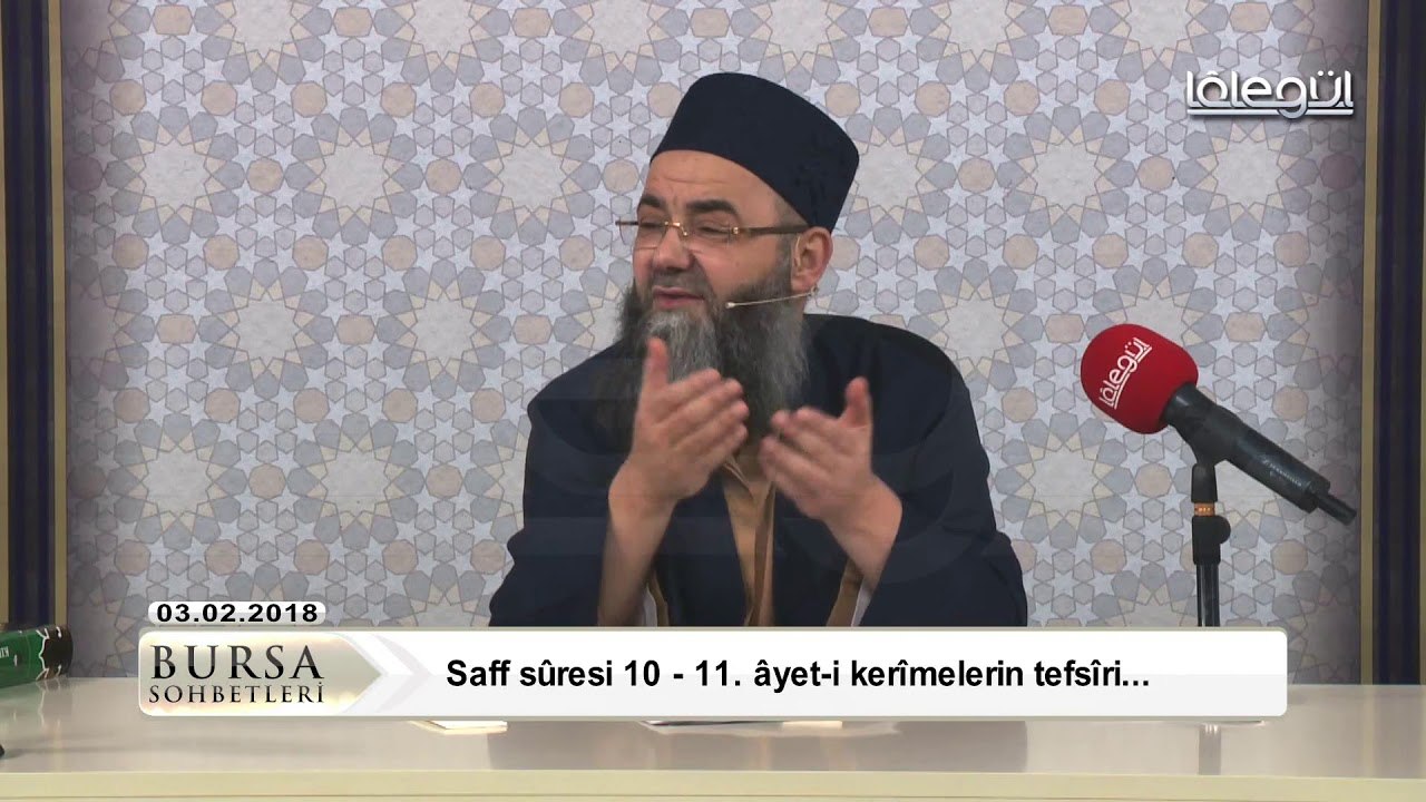 Cübbeli Ahmet Hoca Efendi ile Bursa Sohbetleri 3 Şubat 2018