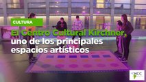 El Centro Cultural Kirchner, uno de los principales espacios artísticos