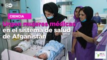 Urgen mujeres médicas en el sistema de salud de Afganistán