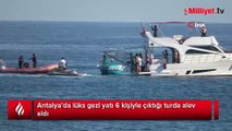 Alanya’da lüks yat denizin ortasında alev aldı, 6 kişi botlarla kurtarıldı
