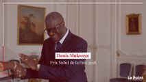Denis Mukwege : « Ces femmes, pour moi, c'est l'espoir de l'humanité »