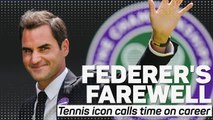 Federer’s Farewell: Tennis icon calls time on career
