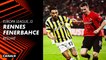 Le résumé de Rennes / Fenerbahce - Ligue Europa (2ème journée)