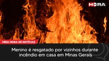 Menino é resgatado por vizinhos durante  incêndio em Minas Gerais