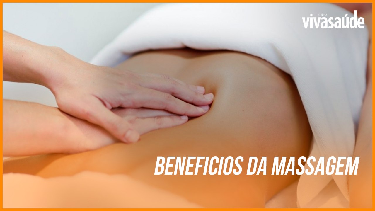 CONFIRA OS BENEFÍCIOS DA MASSAGEM